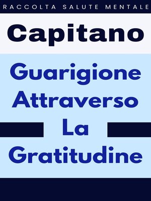 cover image of Guarigione Attraverso La Gratitudine